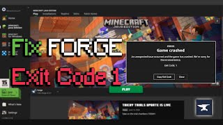 How To Fix Minecraft Forge Crashing Exit Code 1 [upl. by Sixel]