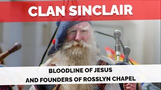 The Bloodline Of Jesus And Founders Of Rosslyn Chapel Clan Sinclair [upl. by Namyw188]