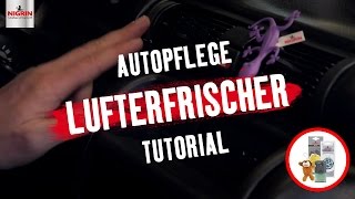 Autopflege Tutorial Lufterfrischer [upl. by Libove341]