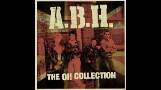 ABH  The Oi CollectionFull Album  Released 2017 [upl. by Nodle]