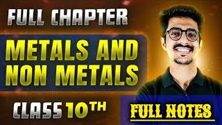 Metals and Non Metals🔥 CLASS 10 ONE SHOT NOTES  Class 10 Science Chapter 3  CBSE  NCERT [upl. by Anawd]