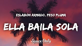 Eslabon Armado Peso Pluma  Ella Baila Sola Letra  Lyrics [upl. by Niddala]