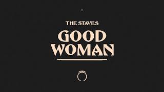 The Staves  Good Woman Official Audio [upl. by Emiline140]