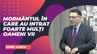 Mormântul în care au intrat foarte mulți oameni vii Tema 6  ADEVĂRURI PIERDUTE  Ionel Lascu [upl. by Einiffit]