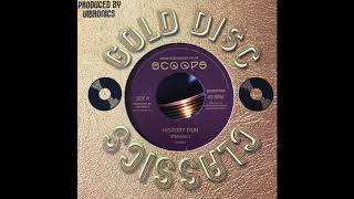 History Dub  Vibronics  Gold Disc Classic  Scoops SCOOP068 [upl. by Ahsinav]