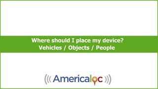 Where should I place my device  Americaloc [upl. by Ashbey986]