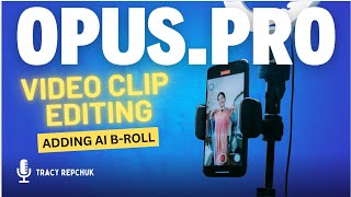 Opus Video Clip Editing  AI BRoll [upl. by Arihppas634]