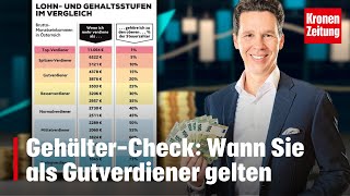 GehälterCheck Wann Sie als Gutverdiener gelten  kronetv NEWS [upl. by Drofiar581]