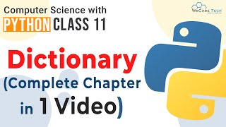 Full Chapter Dictionary In Python  Dictionary Class 11 ONE SHOT  Python Class 11 Computer Science [upl. by Buschi]