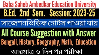 BEd 2nd Sem Session202325 All Course Suggestion with Answer  Exam2024  BSAEU [upl. by Vasili689]