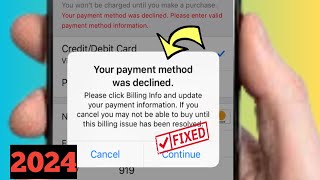 How To Fix Your Payment Method Was Declined 2024  ios 17  iphone ipad [upl. by Anail]