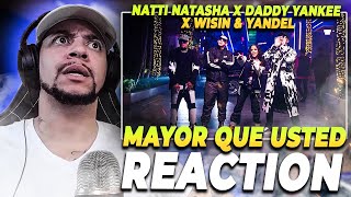 REAGGAETON LEGEND Natti Natasha Daddy Yankee Wisin amp Yandel  Mayor Que Usted LIVE REACTION [upl. by Mundy]