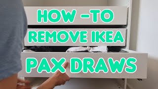 How to Remove Ikea Pax Wardrobe Draws [upl. by Azmah999]