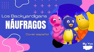 Náufragos  Los Backyardigans  Cover español by Yuu [upl. by Valentijn]