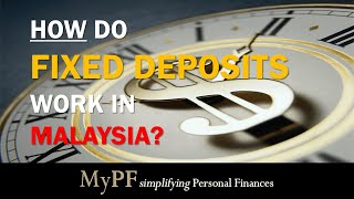 How do Fixed Deposits Work in Malaysia [upl. by Cati]