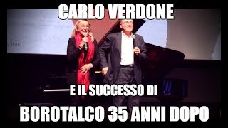 Carlo Verdone e il successo di Borotalco 35 anni dopo [upl. by Dimphia]