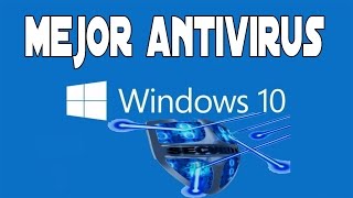 Mejor Antivirus Windows 10 [upl. by Rysler456]