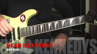 Dead Kennedys  Rawhide  Guitar cover [upl. by Melone]