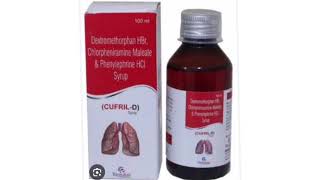 CUFRIL D Syrup Dextromethorphan HBr Chlorpheniramine Maleate amp Phenylephrine HCI Syrup [upl. by Yasui]