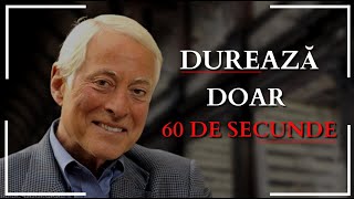 Faceți acest lucru în FIECARE ZI  BRIAN TRACY  Motivațivă în 60 DE SECUNDE [upl. by Beare]