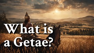 What is a Getae Greek Mythology Story [upl. by Namien558]