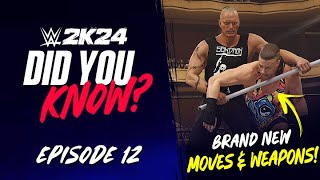 WWE 2K24 Did You Know New Weapons Added Unique Moves New Entrances amp More Episode 12 [upl. by Irac279]