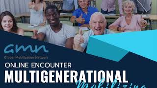 Multigenerational Mobilization  Online Encounter [upl. by Rosen]