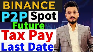 Binance Tax Pay full details  P2P Tax In binance  Future trading Tax  Crypto tax in india [upl. by Elleniad]