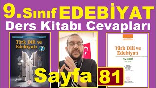 9 SINIF EDEBİYAT KİTABI ÇÖZÜMLERİ SAYFA 81 EDEBİYAT 9SINIF KİTABI MEB YAYINLARI 81SAYFA ÇÖZÜMÜ [upl. by Yblek957]