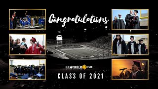 Leander ISD 2021 Graduation [upl. by Eerual267]