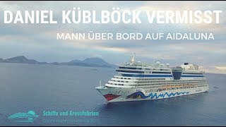 Daniel Küblböck sprang am 9September 2018 von Bord der AIDAluna in den Atlantik [upl. by Nicolas]