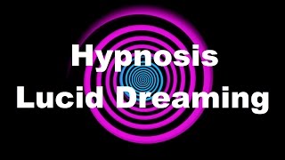 Hypnosis Lucid Dreaming Request [upl. by Solram736]