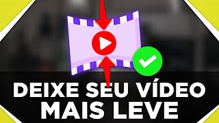 Como comprimir vídeos no computador  DEIXAR UM VÍDEO MAIS LEVE PASSO A PASSO [upl. by Breech]