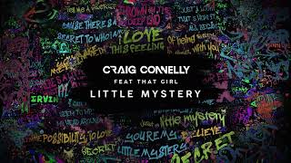 Craig Connelly feat That Girl  Little Mystery Extended Mix [upl. by Aicemed242]