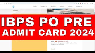 IBPS PO PRE ADMIT CARD 2024 [upl. by Fanestil161]