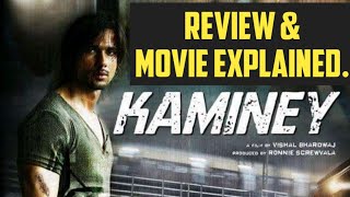 Kaminey movie review  Kaminey Movie Explained The Cinema Mine [upl. by Nance474]