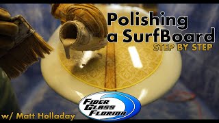 Polishing a surfboard  how to polish a surfboard [upl. by Llekcir]