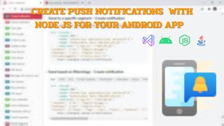 Android Studio amp Node JS  Create Push Notification With Node JS In Android App Using OneSignal [upl. by Prue942]