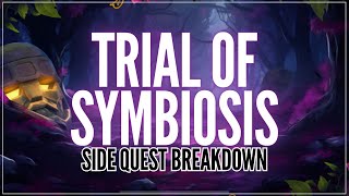 Trial of Symbiosis  Side Quest Breakdown  Mar 2024 [upl. by Eerazed]