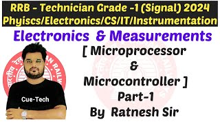 RRB Technician Grade 1 Signal  Microprocessor Part1  PhysicsElectronicsCSIT by Ratnesh Sir [upl. by Llezom]