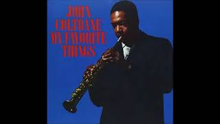 John Coltrane  My Favorite Things 1961 Full Album [upl. by Myra220]