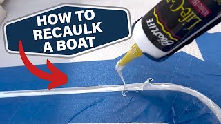 How to Recaulk A Boat [upl. by Chellman818]