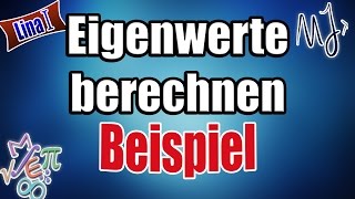 Eigenwerte  charakteristisches Polynom berechnen  3x3 Matrix  Beispiel [upl. by Itnuahsa747]