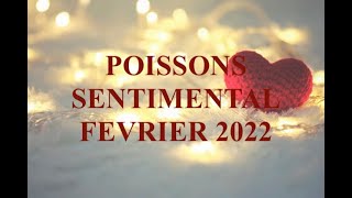 ❤️POISSONS ❤️Des explications arriventFEVRIER 2022 [upl. by Aiuqet]