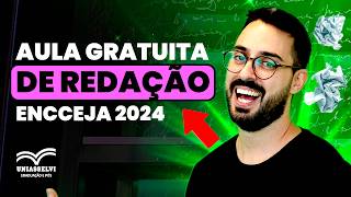 AULA GRATUITA DE REDAÇÃO  ENCCEJA 2024 [upl. by Carol-Jean]