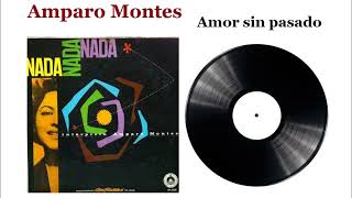 Amor sin pasado  Amparo Montes [upl. by Zacharia]