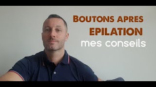 Boutons après épilation  comment les éviter [upl. by Tybald]