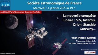 Conférence quotLa nouvelle conquête lunaire  SLS Artemis Orion Starship Gateway…quot [upl. by Olson]