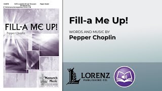 Filla Me Up  Pepper Choplin [upl. by Divod]