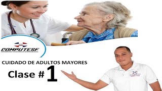 Curso de cuidados de adultos mayores  Geriatría  Clase 1 Introducción [upl. by Dinnage]